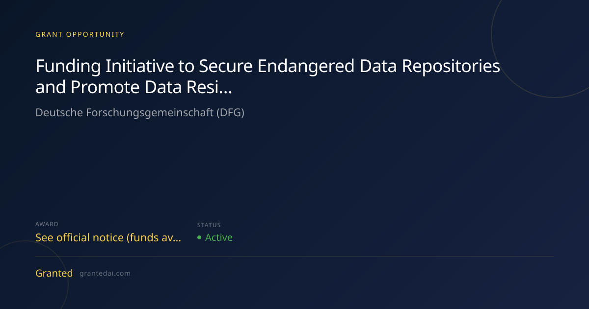 Funding Initiative to Secure Endangered Data Repositories and Promote ...