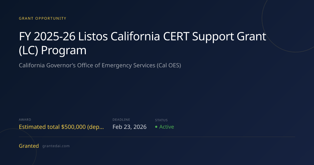 FY 2025‑26 Listos California CERT Support Grant (LC) Program (2026 ...