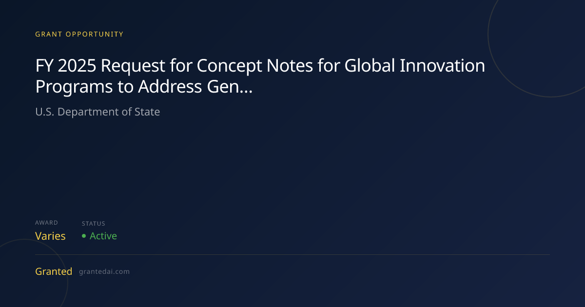 FY 2025 Request for Concept Notes for Global Innovation Programs to ...
