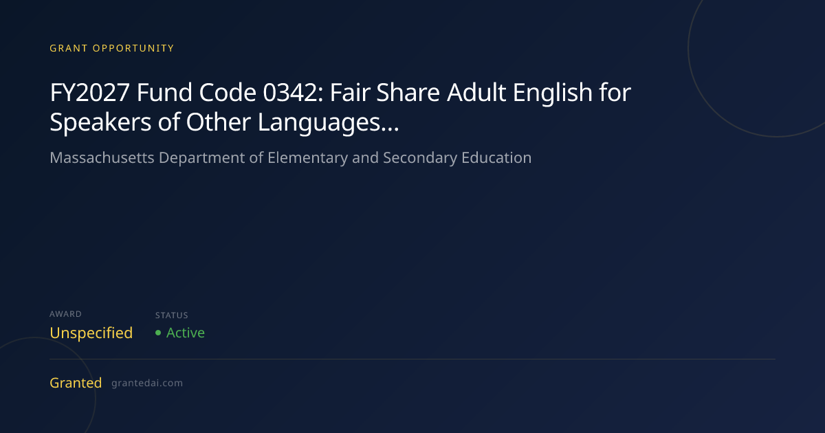 FY2027 Fund Code 0342: Fair Share Adult English for Speakers of Other ...
