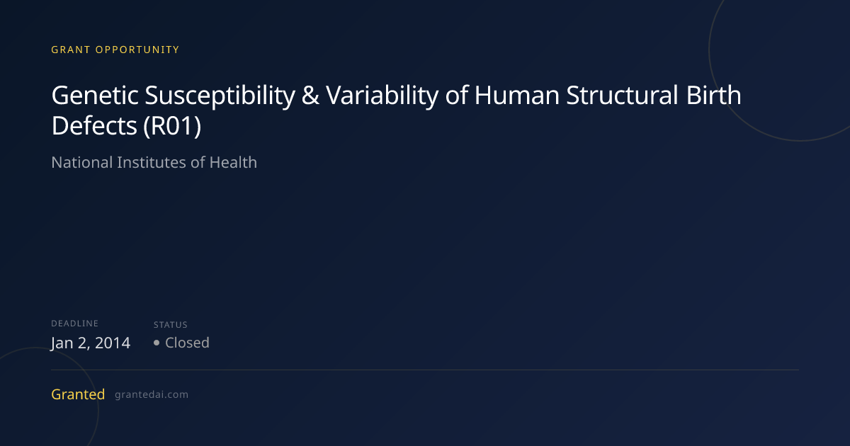 Genetic Susceptibility & Variability of Human Structural Birth Defects ...