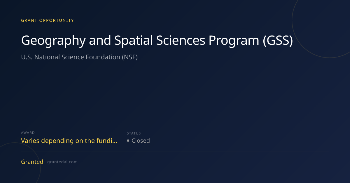 Geography and Spatial Sciences Program (GSS) (2026) | Granted AI