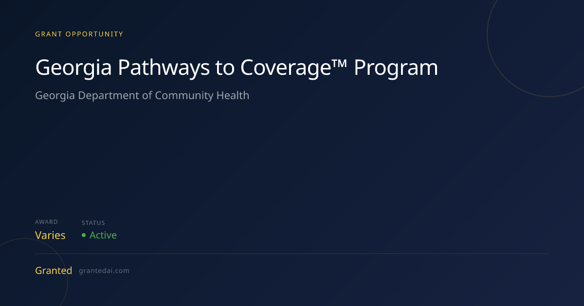 Georgia Pathways to Coverage™ Program (2026) | Granted AI