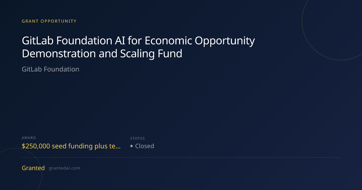 GitLab Foundation AI for Economic Opportunity Demonstration and Scaling ...