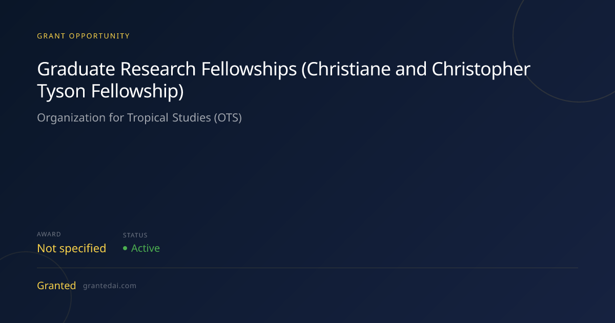 Graduate Research Fellowships (Christiane and Christopher Tyson ...