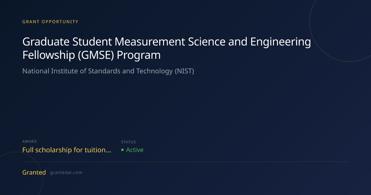 Graduate Student Measurement Science and Engineering Fellowship (GMSE ...