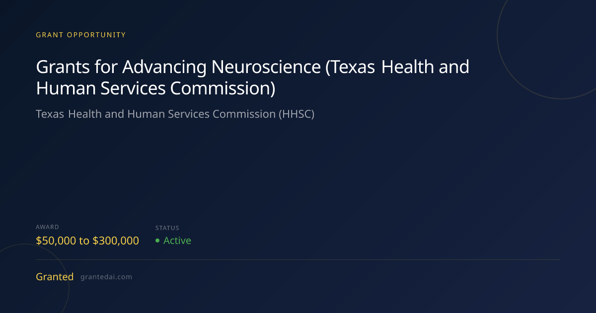 Grants for Advancing Neuroscience (Texas Health and Human Services ...