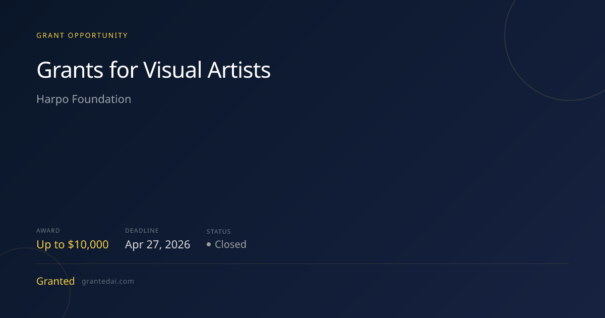 Grants for Visual Artists (2026) | Granted AI