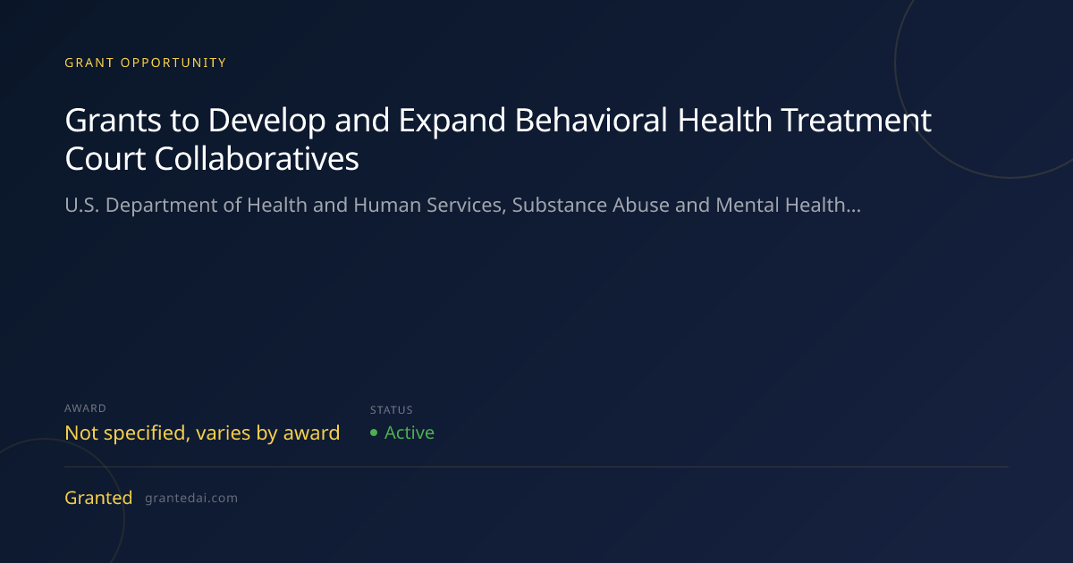 Grants to Develop and Expand Behavioral Health Treatment Court ...