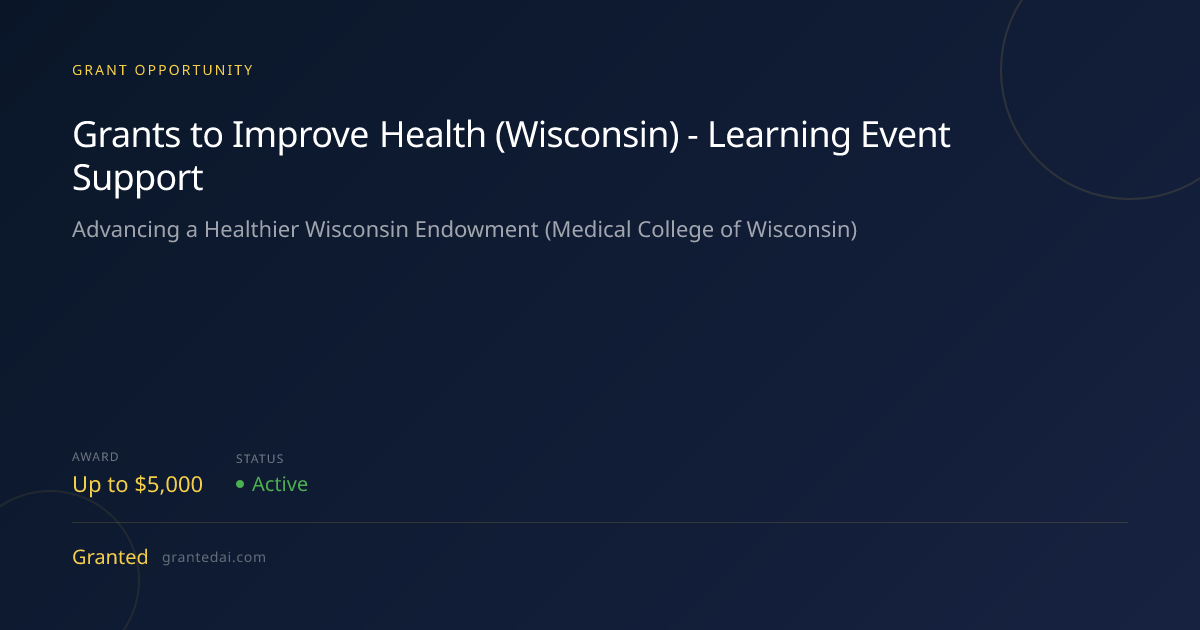Grants to Improve Health (Wisconsin) - Learning Event Support (2026 ...