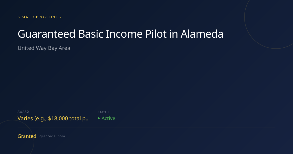Guaranteed Basic Income Pilot in Alameda (2026) | Granted AI