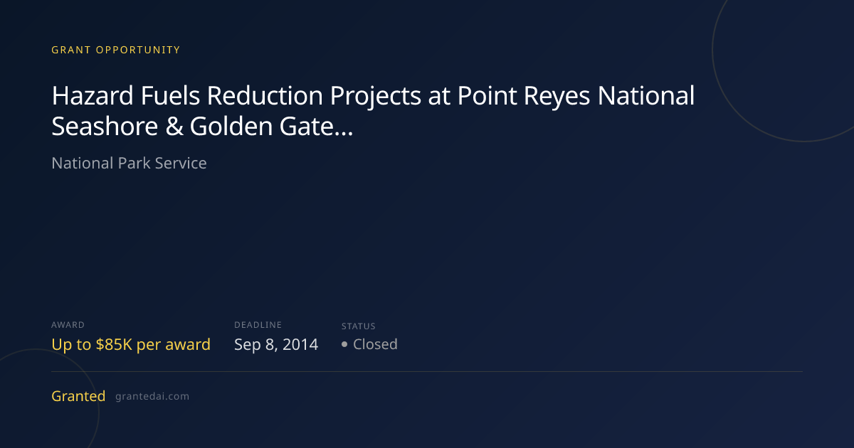 Hazard Fuels Reduction Projects at Point Reyes National Seashore ...