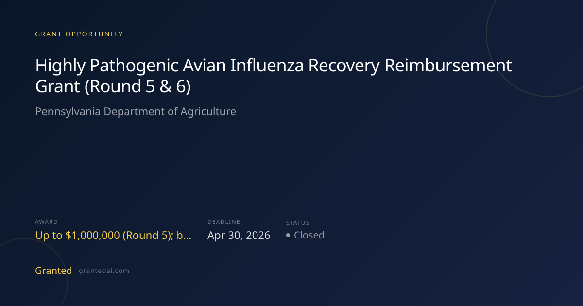 Highly Pathogenic Avian Influenza Recovery Reimbursement Grant (Round 5 ...