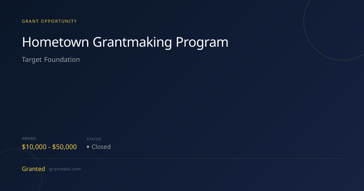 Hometown Grantmaking Program (2026) | Granted AI