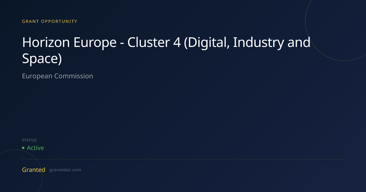 Horizon Europe, Cluster 4: Digital, Industry and Space (2026) | Granted AI