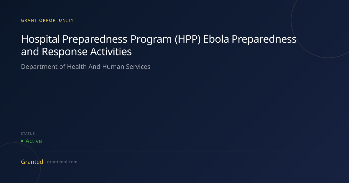 Hospital Preparedness Program (HPP) Ebola Preparedness and Response ...