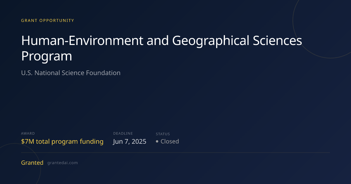 Human-Environment and Geographical Sciences Program (2026) | Granted AI