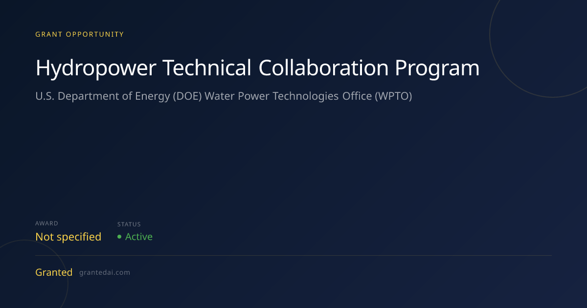 Hydropower Technical Collaboration Program (2026) | Granted AI