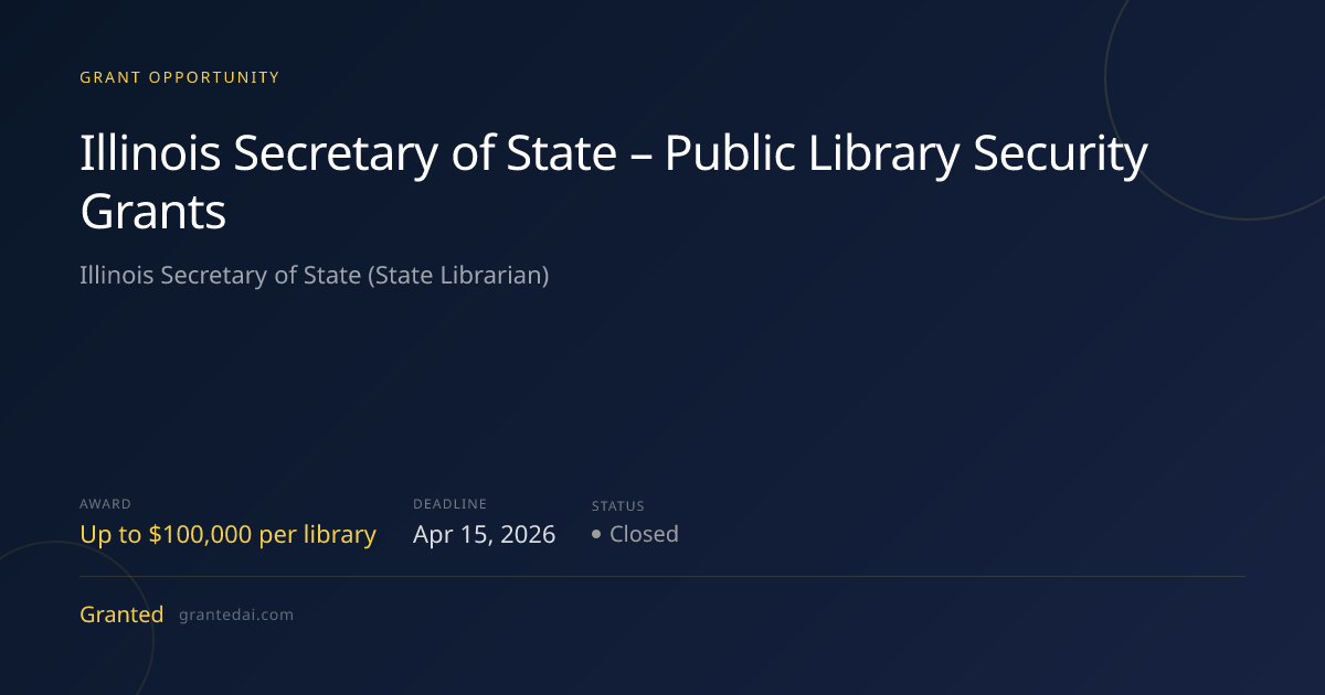 Illinois Secretary of State – Public Library Security Grants (2026 ...