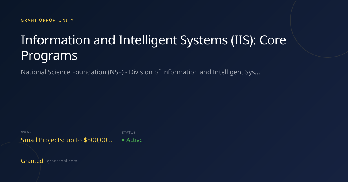 Information and Intelligent Systems (IIS): Core Programs (2026 ...