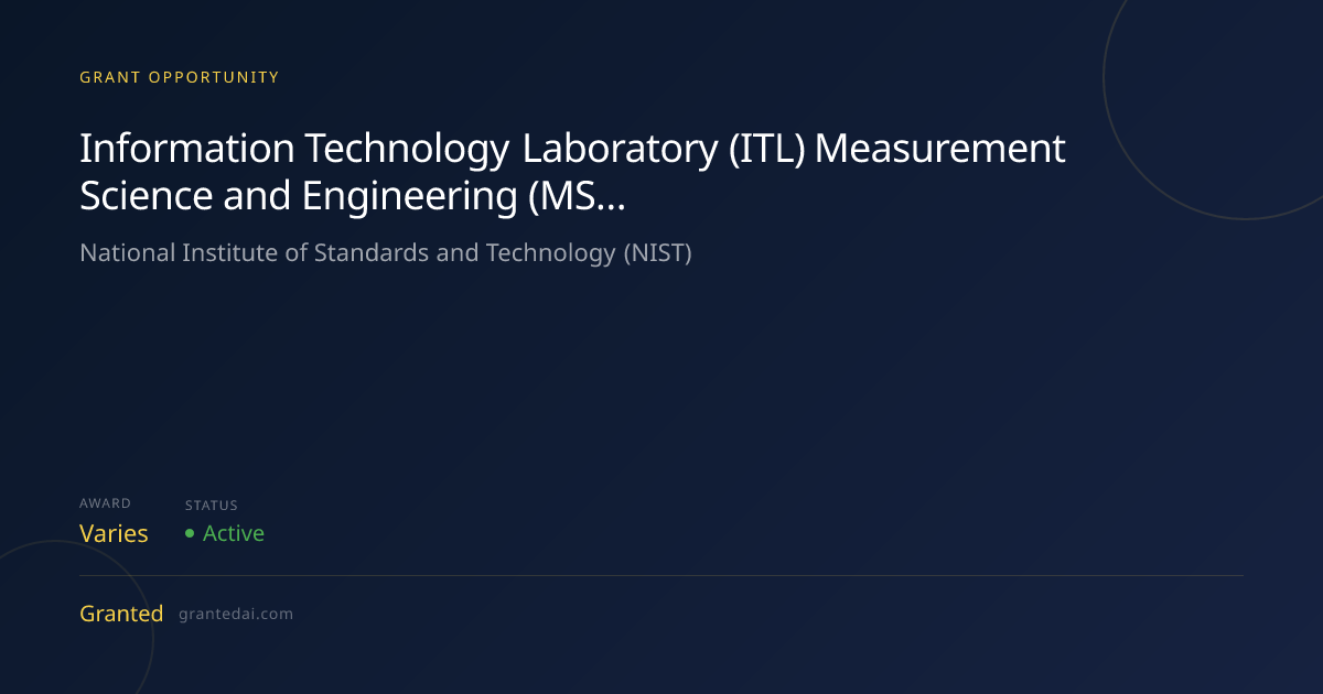 Information Technology Laboratory (ITL) Measurement Science and ...