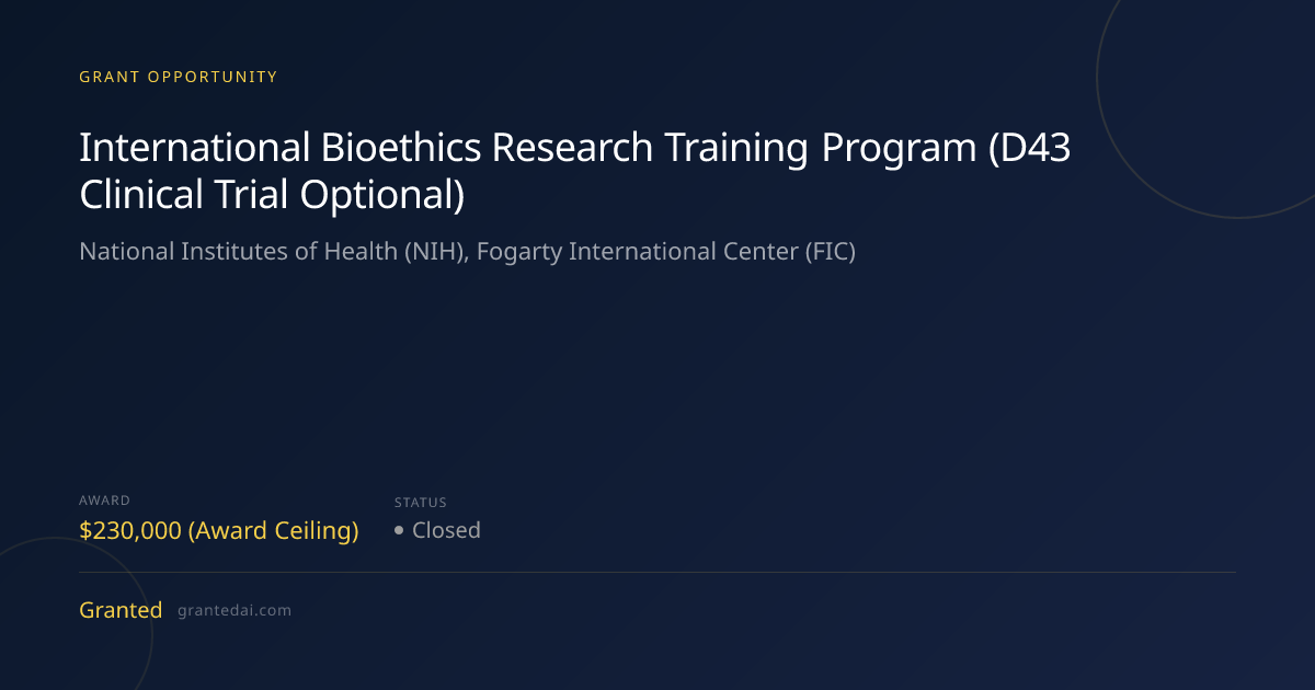 International Bioethics Research Training Program (D43 Clinical Trial ...