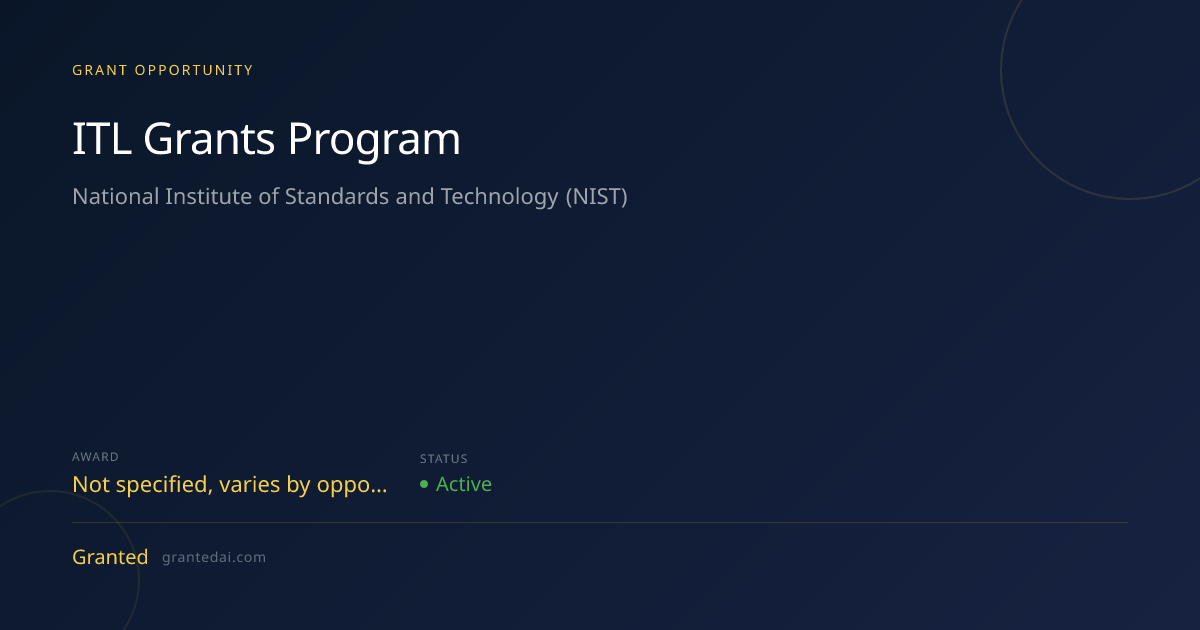 ITL Grants Program (2026) | Granted AI