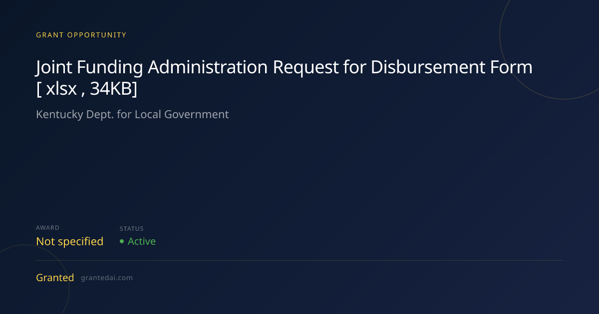 Joint Funding Administration Request for Disbursement Form [ xlsx ...
