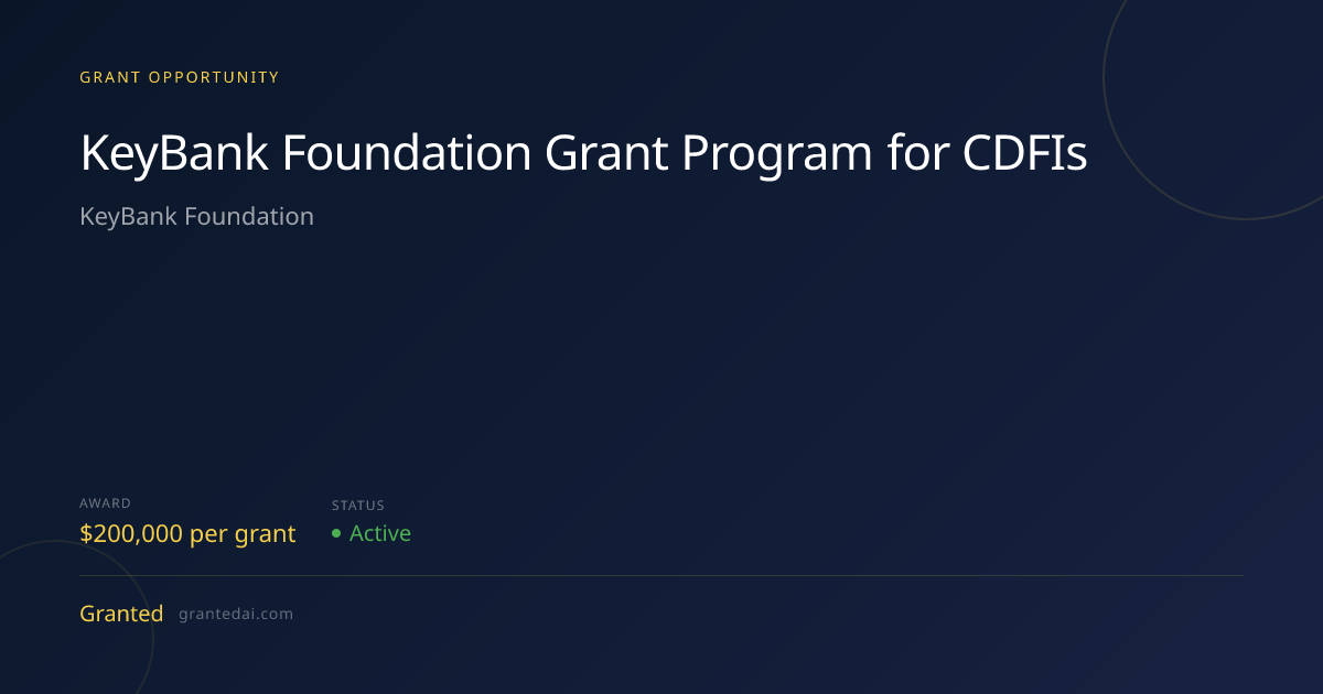 KeyBank Foundation Grant Program for CDFIs (2026) | Granted AI