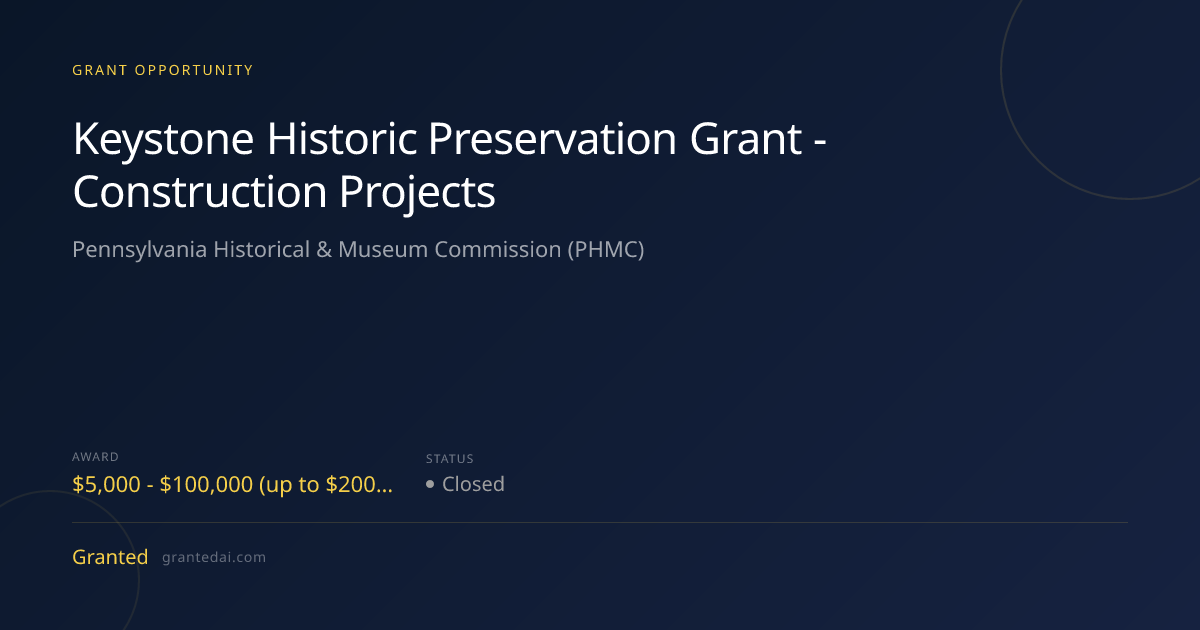 Keystone Historic Preservation Grant - Construction Projects (2026 ...