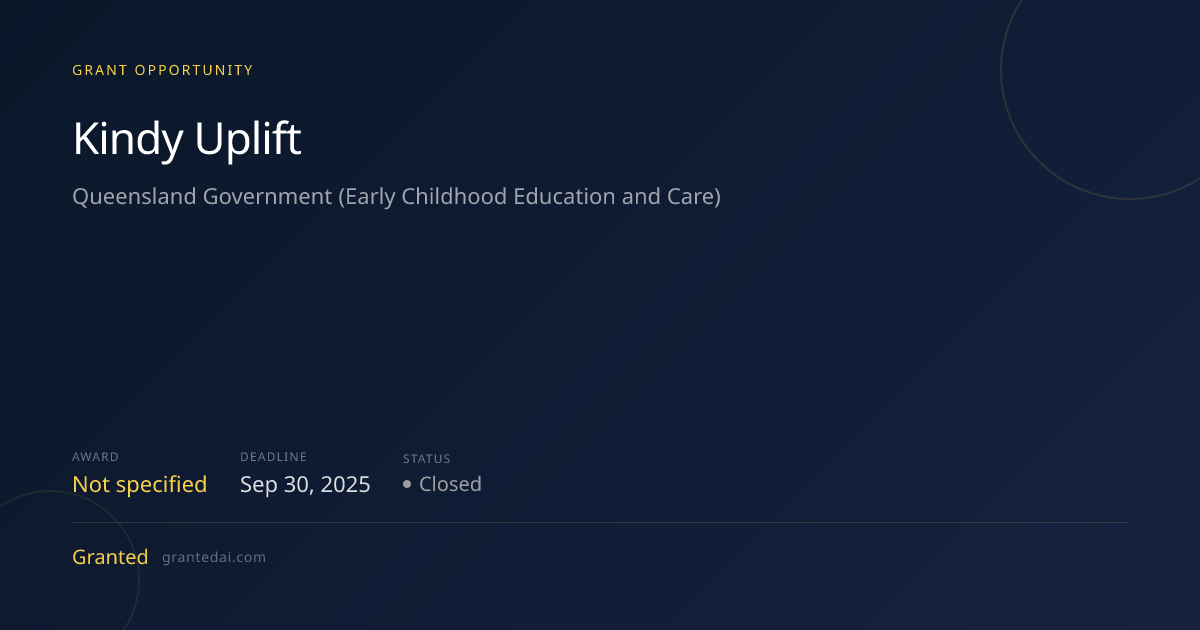 Kindy Uplift (2025) | Granted AI