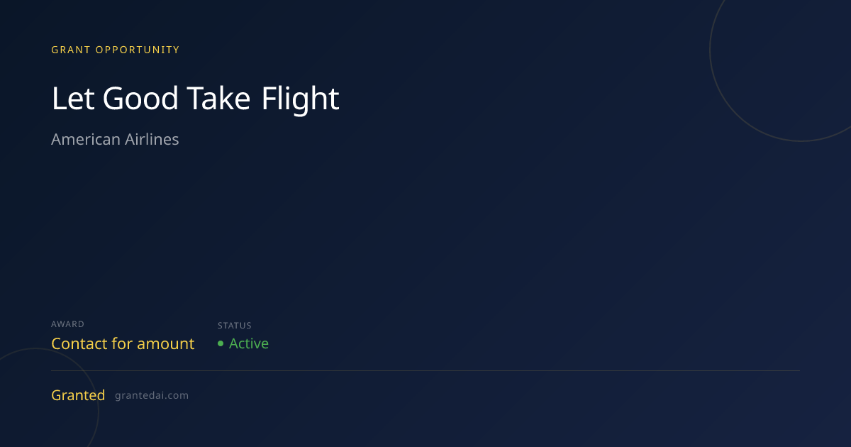 Let Good Take Flight (2026) | Granted AI