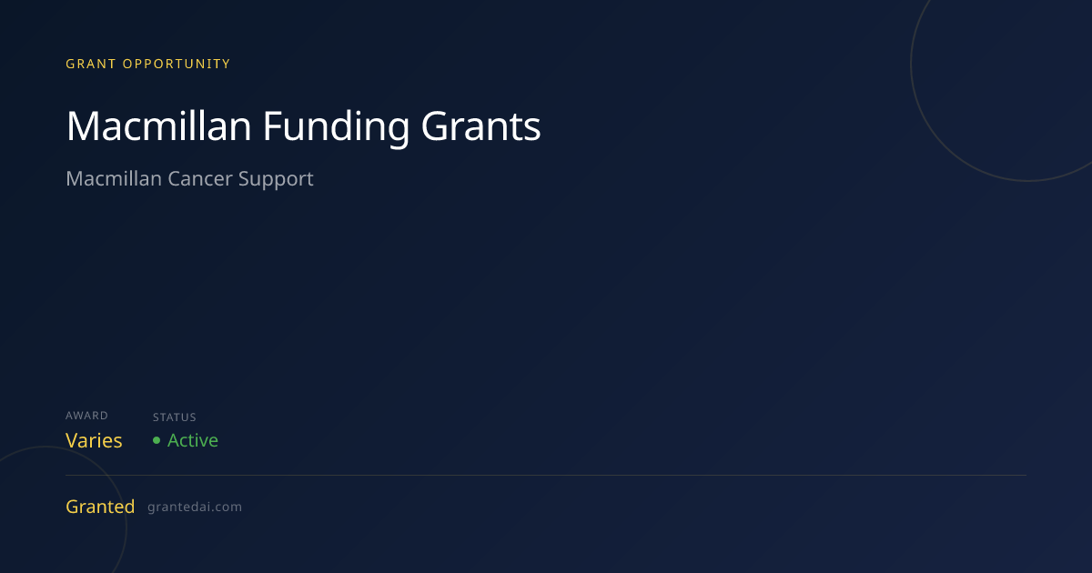 Macmillan Funding Grants (2026) | Granted AI