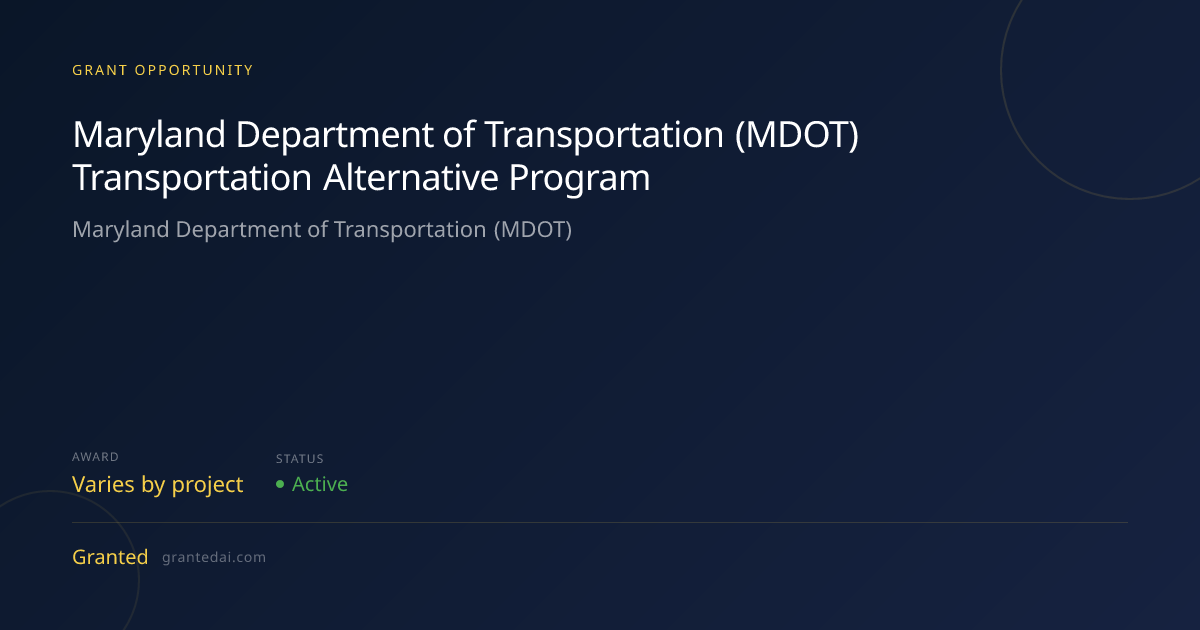 Maryland Department of Transportation (MDOT) Transportation Alternative ...