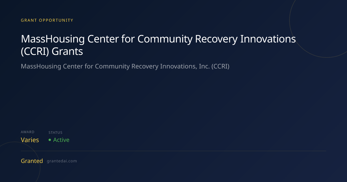 MassHousing Center for Community Recovery Innovations (CCRI) Grants ...