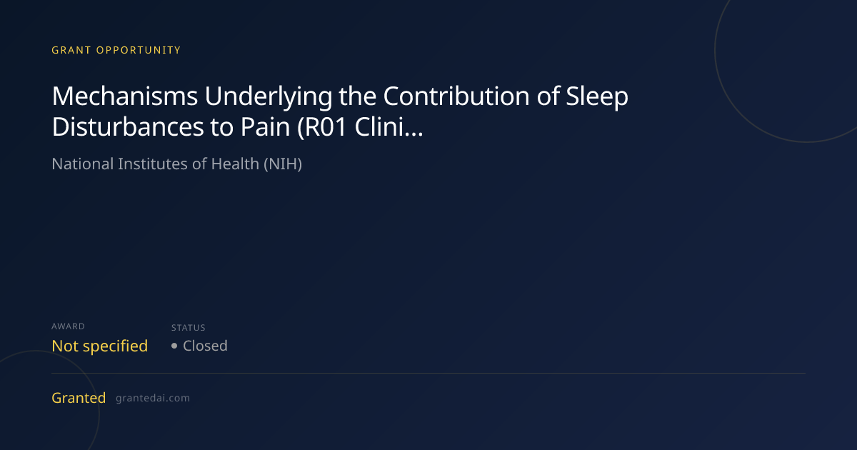Mechanisms Underlying the Contribution of Sleep Disturbances to Pain ...