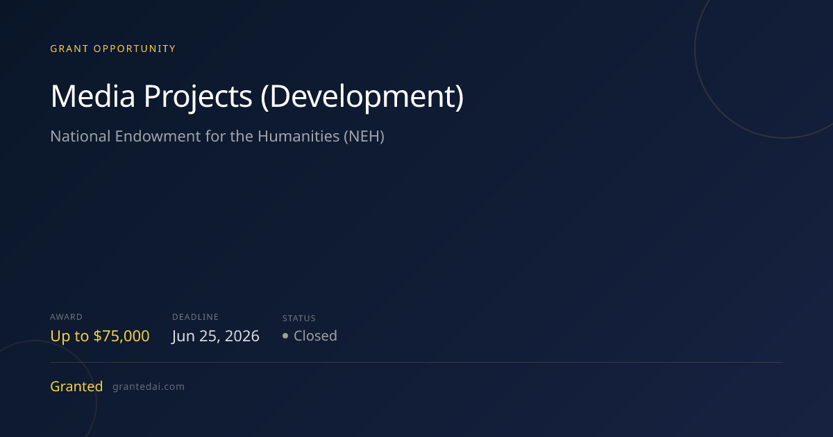 For Nonprofits: Media Projects (Development) up to $75K | Granted AI
