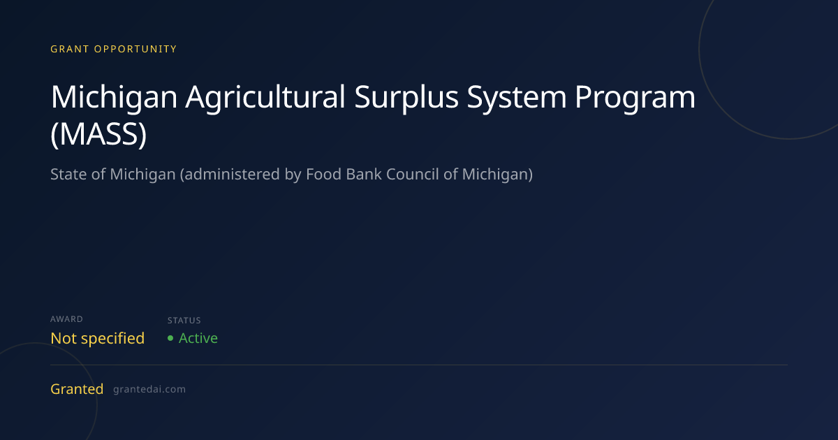 Michigan Agricultural Surplus System Program (MASS) (2026) | Granted AI