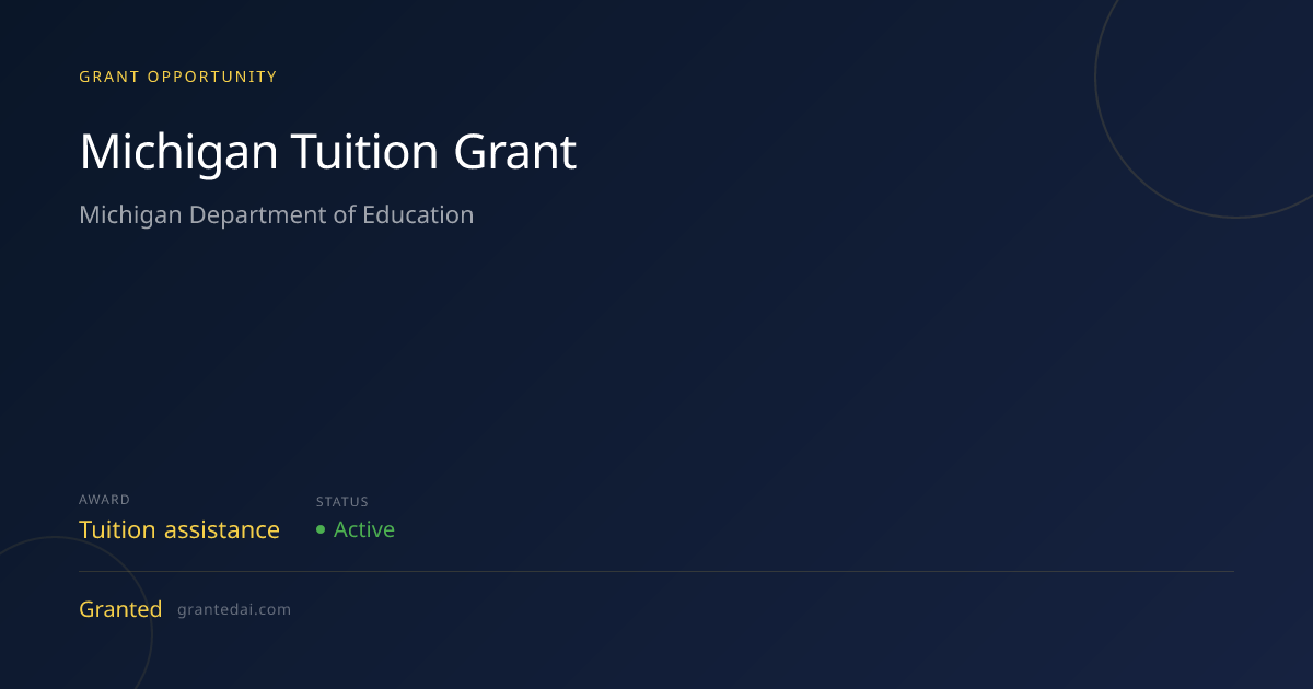 Michigan Tuition Grant (2026) | Granted AI