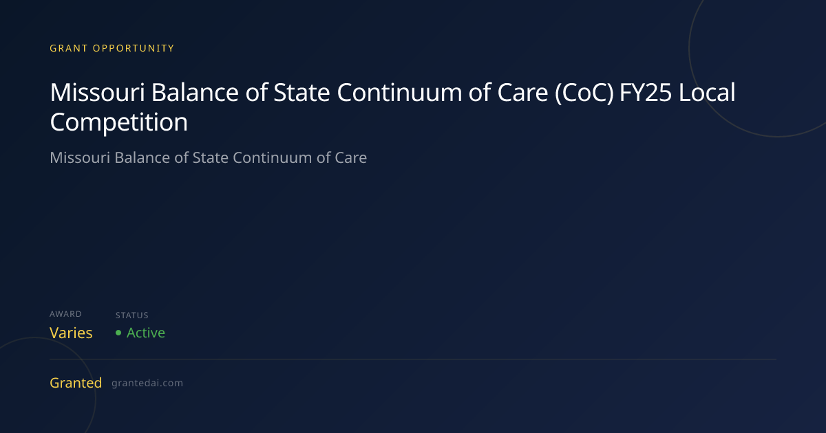 Missouri Balance of State Continuum of Care (CoC) FY25 Local ...