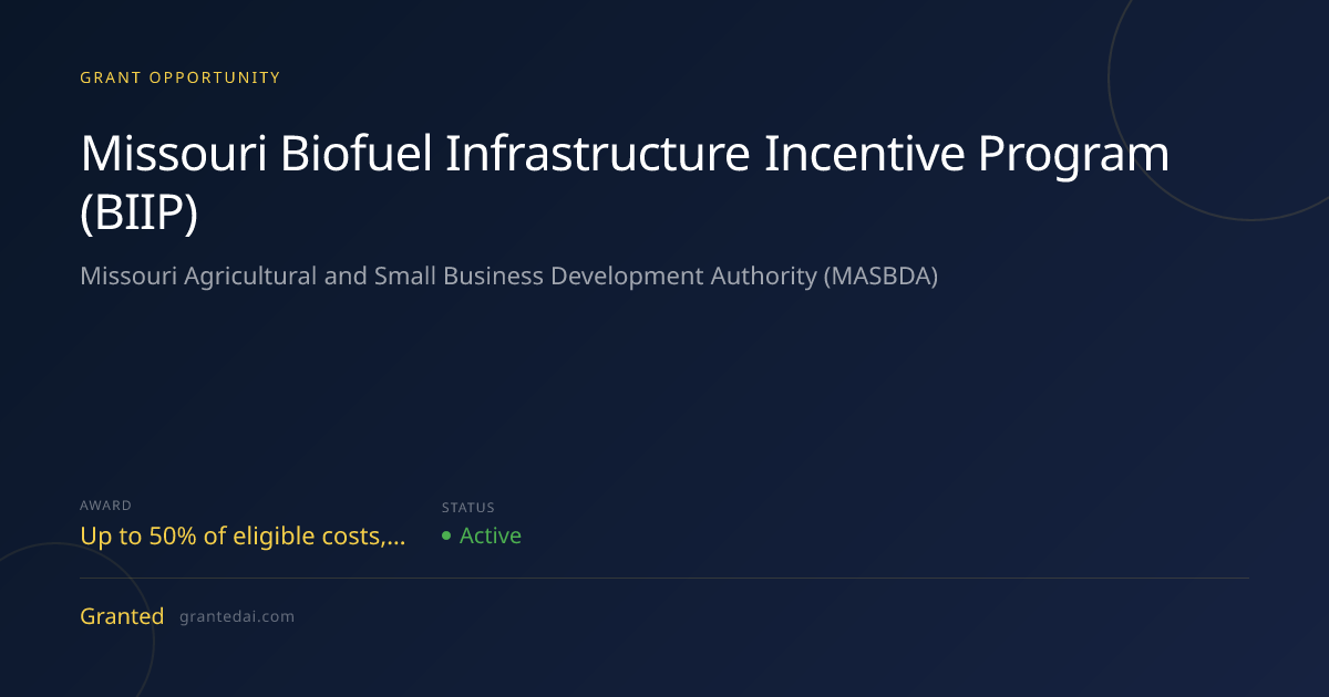 Missouri Biofuel Infrastructure Incentive Program (BIIP) (2026 ...