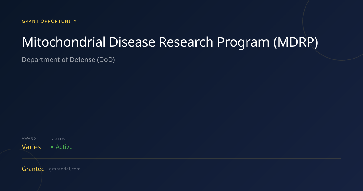 Mitochondrial Disease Research Program (MDRP) (2026) | Granted AI