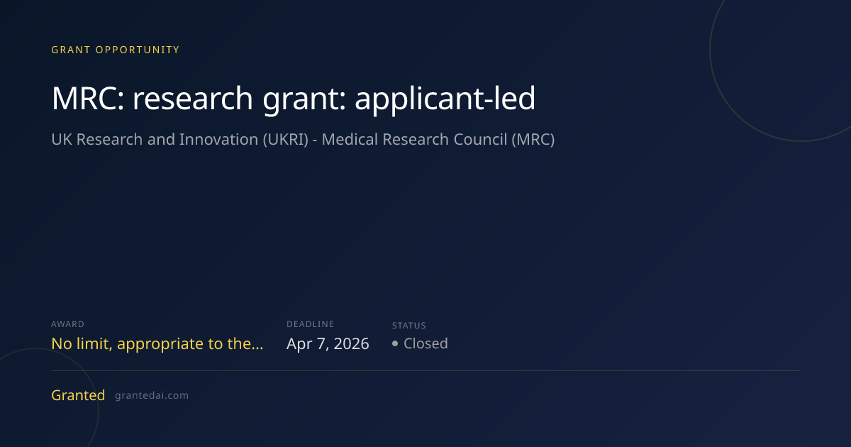 MRC: research grant: applicant-led (2026) | Granted AI
