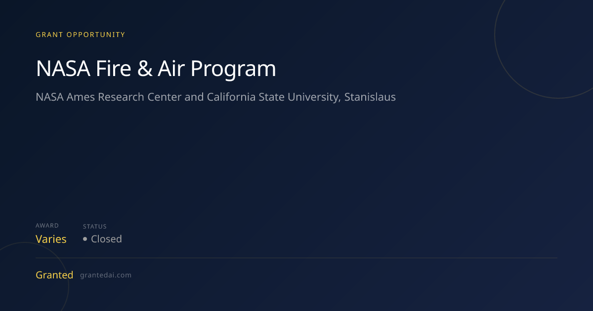NASA Fire & Air Program (2026) | Granted AI
