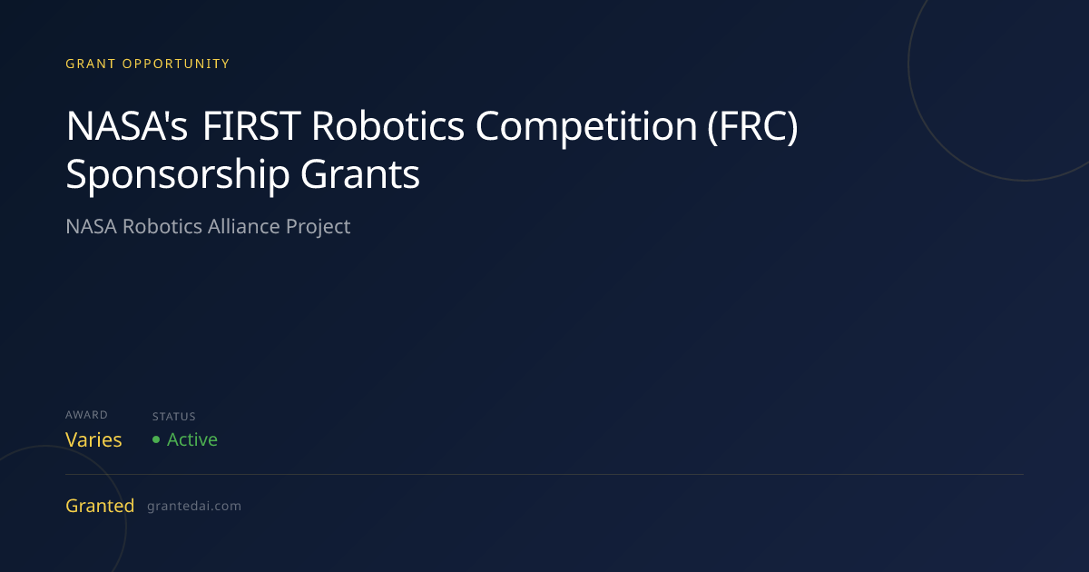 NASA's FIRST Robotics Competition (FRC) Sponsorship Grants (2026 ...