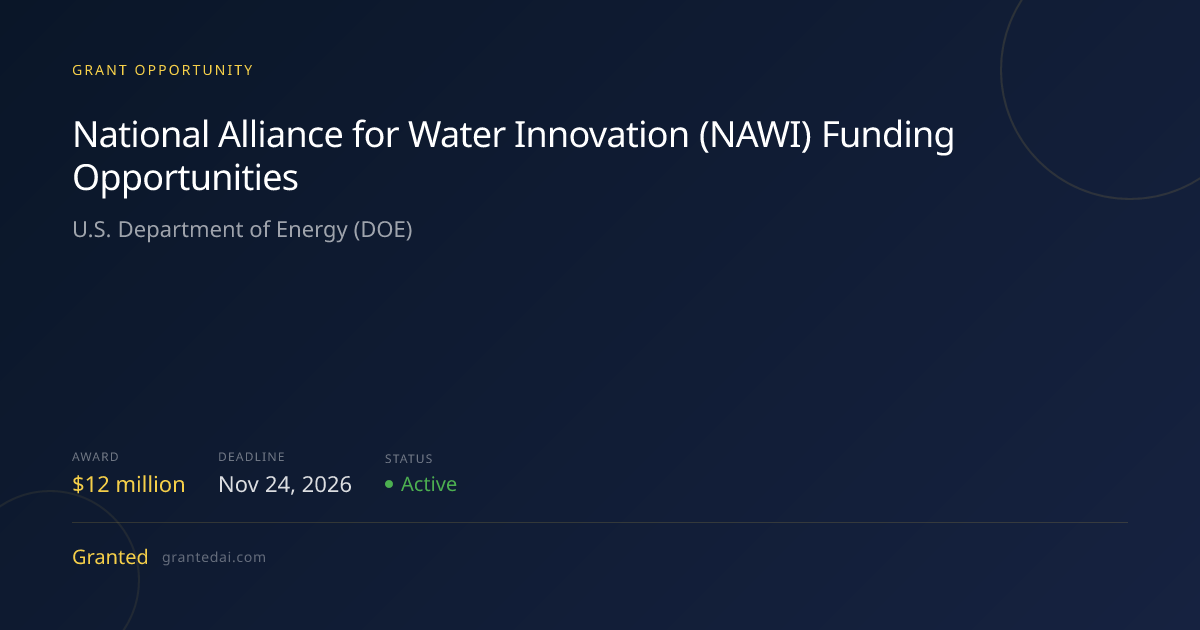 National Alliance for Water Innovation (NAWI) Funding Opportunities ...