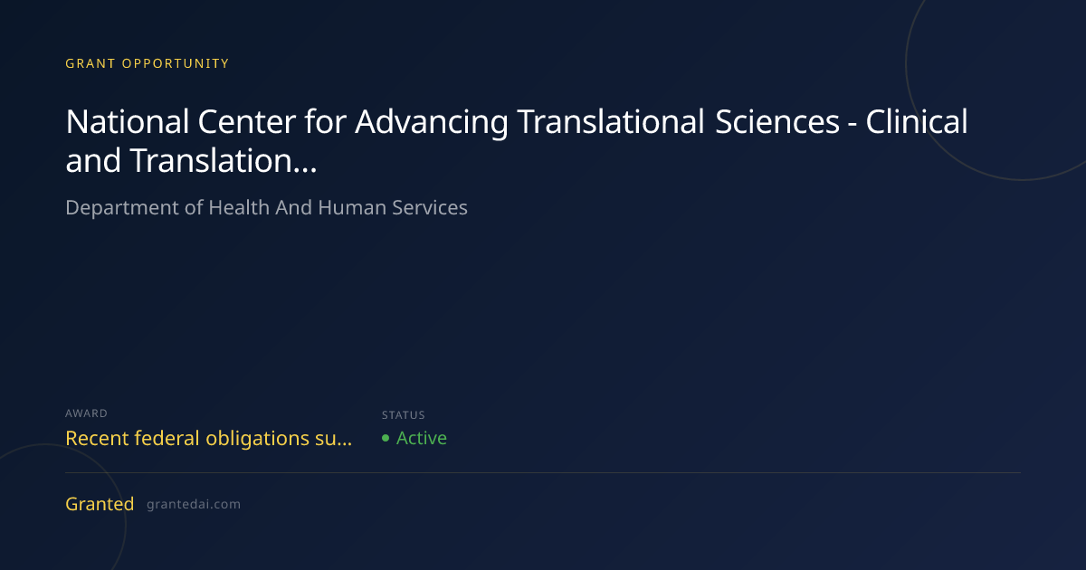 National Center for Advancing Translational Sciences - Clinical and ...