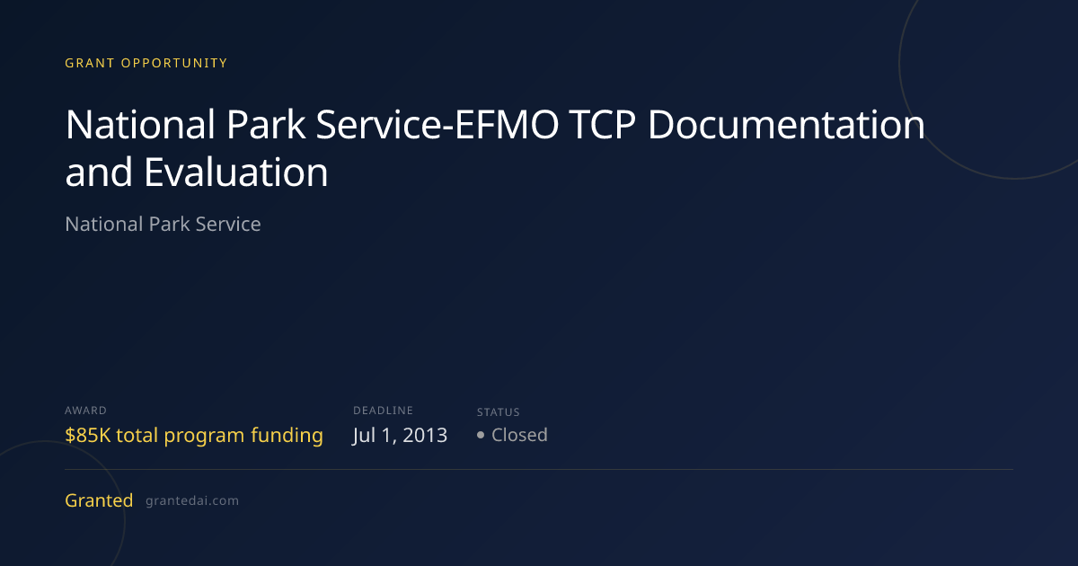 National Park Service-EFMO TCP Documentation and Evaluation (2013 ...