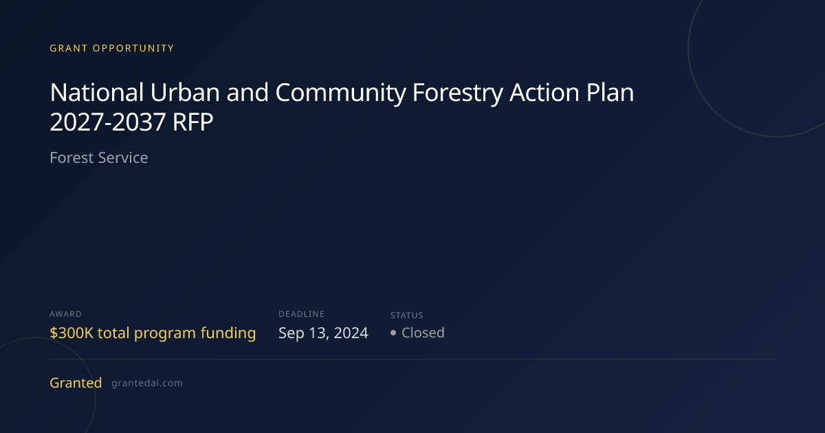 National Urban and Community Forestry Action Plan 2027-2037 RFP (2024 ...