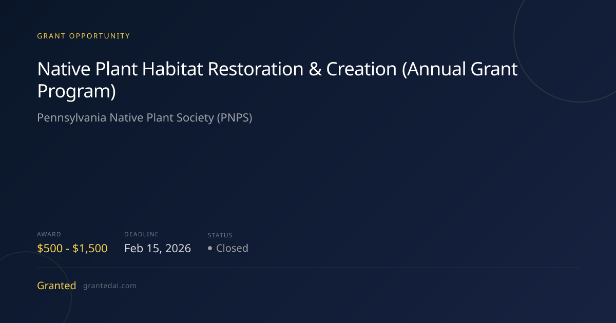 Native Plant Habitat Restoration & Creation (Annual Grant Program ...